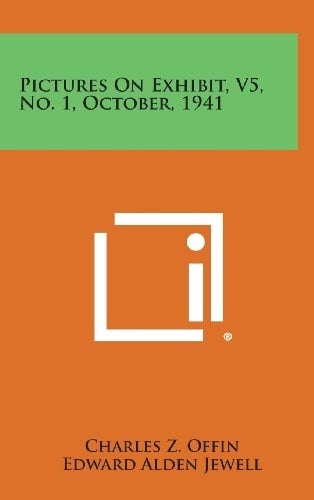 Pictures on Exhibit, V5, No. 1, October, 1941