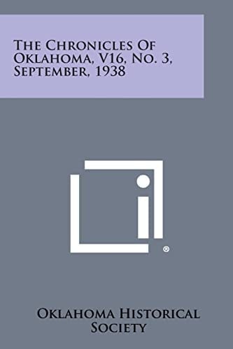 The Chronicles of Oklahoma, V16, No. 3, September, 1938