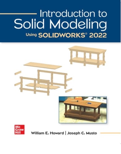 Introduction to Solid Modeling Using SolidWorks 2021