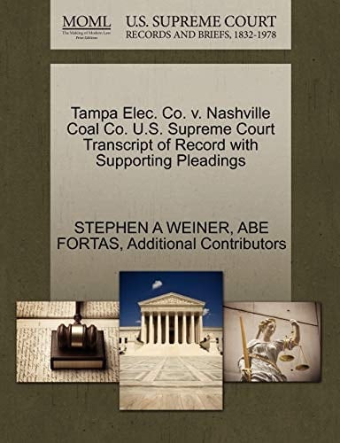 Tampa Elec. Co. v. Nashville Coal Co. U.S. Supreme Court Transcript of Record with Supporting Pleadings