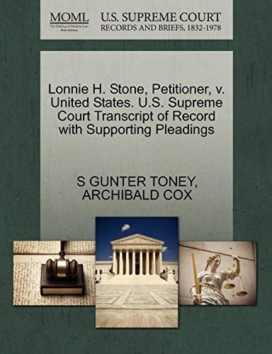 Lonnie H. Stone, Petitioner, v. United States. U.S. Supreme Court Transcript of Record with Supporting Pleadings