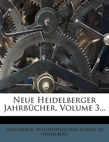 Neue Heidelberger Jahrbücher. Jahrgang 3 (German Edition)