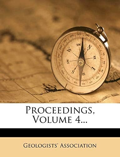 Proceedings, Volume 4...