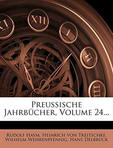 Preussische Jahrbücher, Volume 24... (German Edition)
