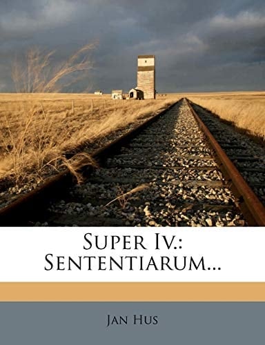 Super Iv.: Sententiarum...