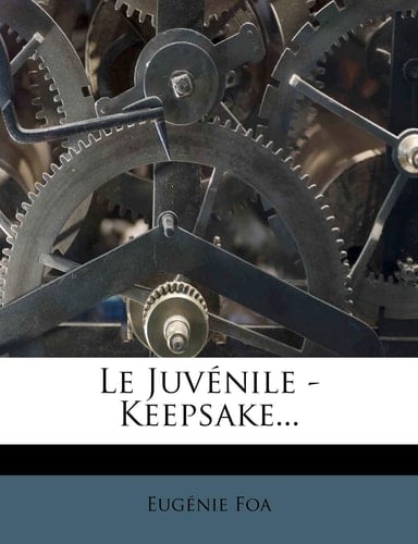 Le Juvénile - Keepsake... (French Edition)