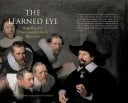 The Learned Eye Regarding Art, Theory, and the Artist's Reputation: Essays for Ernst Van de Wetering