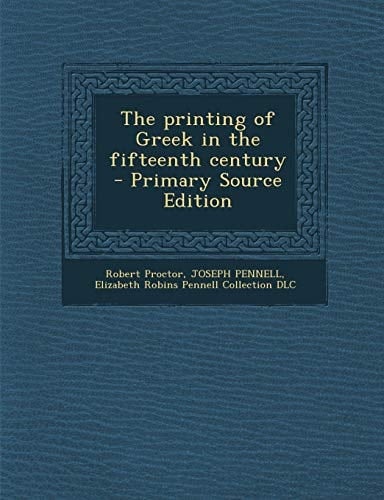 The printing of Greek in the fifteenth century