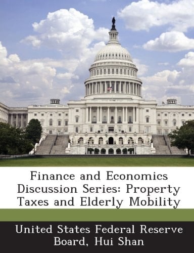 Finance and Economics Discussion Series: Property Taxes and Elderly Mobility