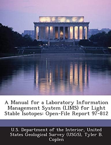 A Manual for a Laboratory Information Management System (LIMS) for Light Stable Isotopes: Open-File Report 97-812