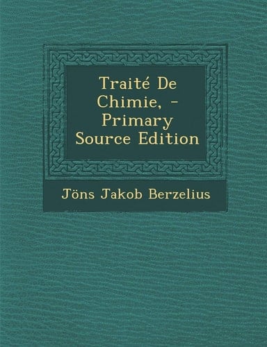 Traite de Chimie, - Primary Source Edition