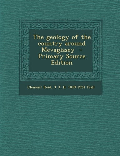 The Geology of the Country Around Mevagissey - Primary Source Edition