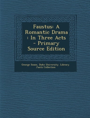 Faustus A Romantic Drama