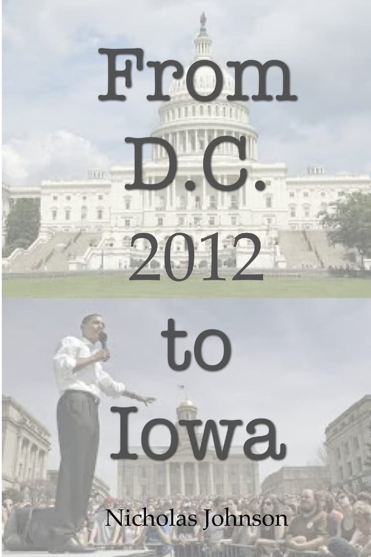 From D. C. to Iowa 2012