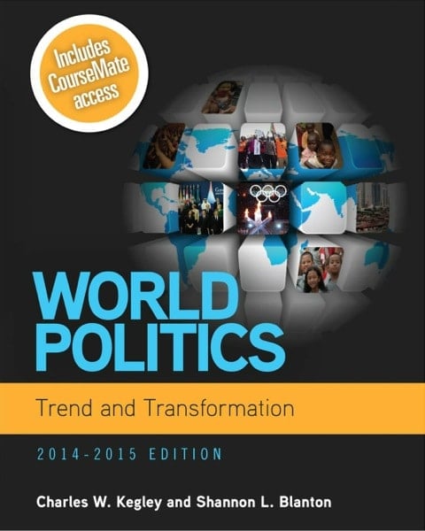 World Politics: Trend and Transformation, 2014 - 2015 (Book Only)