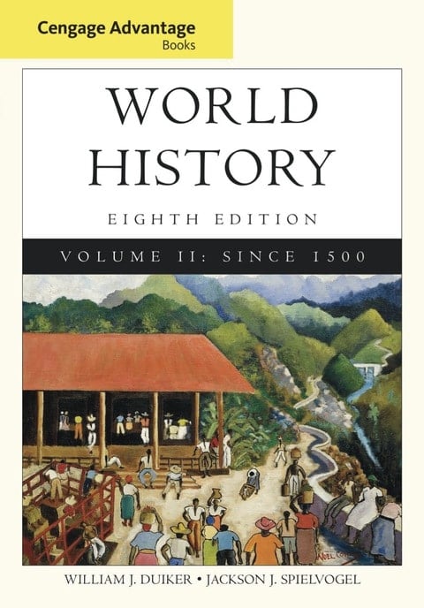 Cengage Advantage Books: World History, Volume II