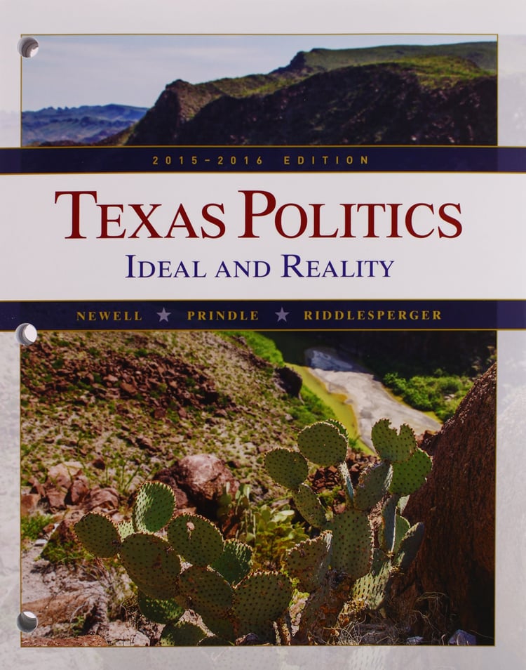 Texas Politics Ideal and Reality, 2015-2016