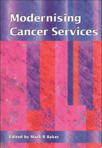 Modernising Cancer Services