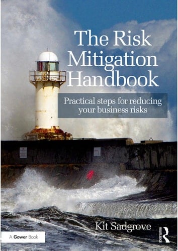 The Risk Mitigation Handbook Practical steps for reducing your business risks