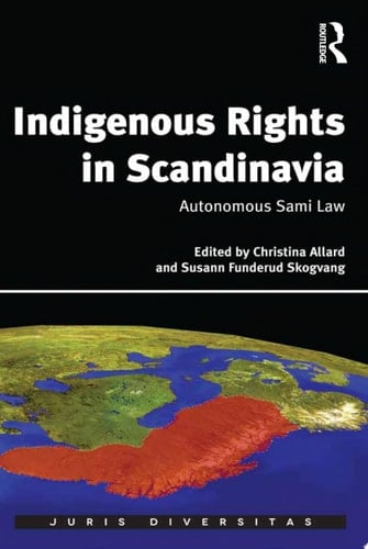 Indigenous Rights in Scandinavia Autonomous Sami Law