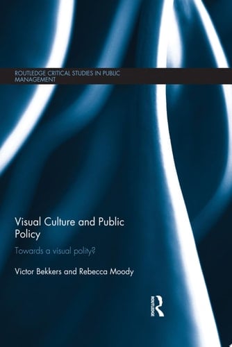 Visual Culture and Public Policy Towards a visual polity?