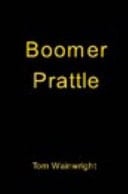 Boomer Prattle