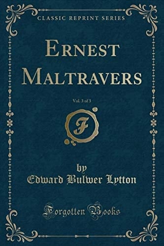 Ernest Maltravers, Vol. 3 of 3