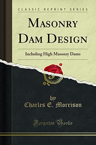 Masonry Dam Design Including High Masonry Dams