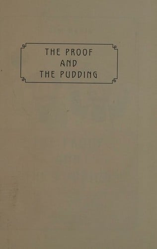 Proof and the Pudding