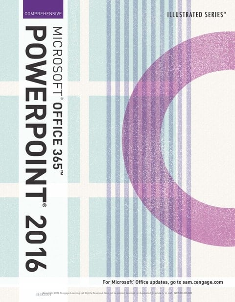 Illustrated Microsoft Office 365 & PowerPoint 2016: Comprehensive