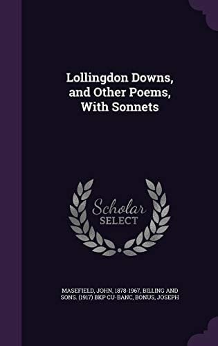 Lollingdon Downs, and Other Poems, with Sonnets