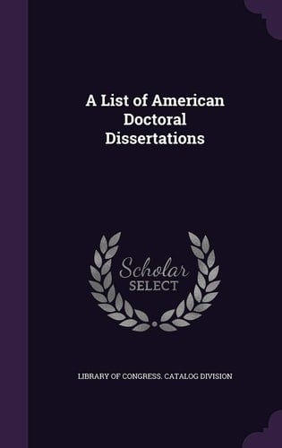 A List of American Doctoral Dissertations