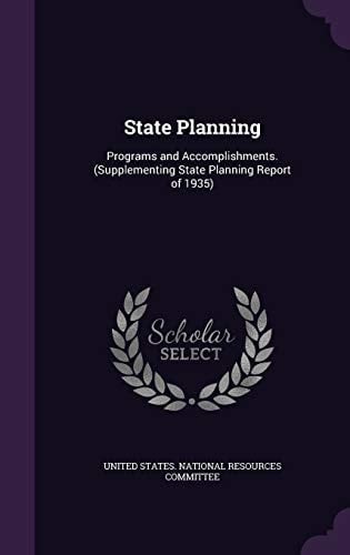 State Planning Programs and Accomplishments. (Supplementing State Planning Report Of 1935)
