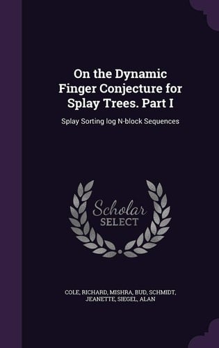 On the Dynamic Finger Conjecture for Splay Trees. Part I Splay Sorting Log N-block Sequences