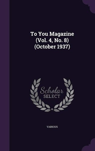 To You Magazine (Vol. 4, No. 8) (October 1937)