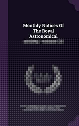 Monthly Notices of the Royal Astronomical Society, Volume 32