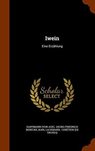 Iwein Eine Erzählung