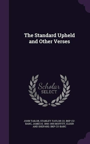 The Standard Upheld and Other Verses