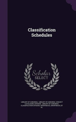 Classification Schedules