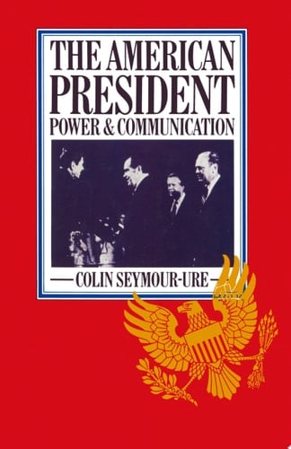 American President Power and Communication