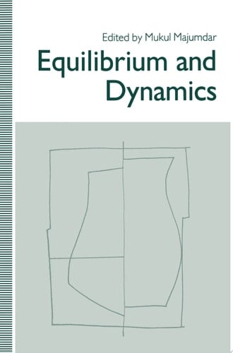 Equilibrium and Dynamics Essays in Honour of David Gale