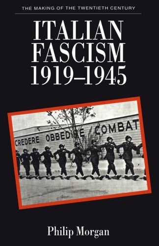 Italian Fascism, 1919-1945