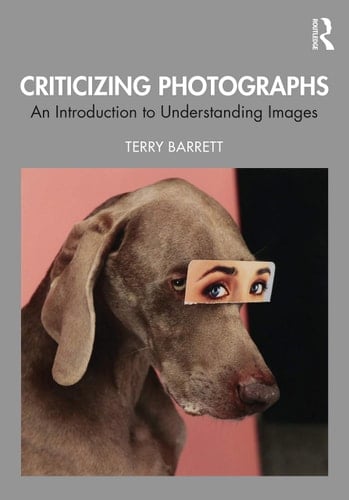 Criticizing Photographs An Introduction to Understanding Images