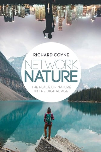 Network Nature The Place of Nature in the Digital Age