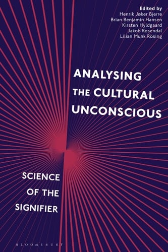 Analysing the Cultural Unconscious Science of the Signifier