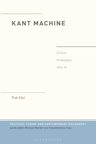 Kant Machine Critical Philosophy After AI