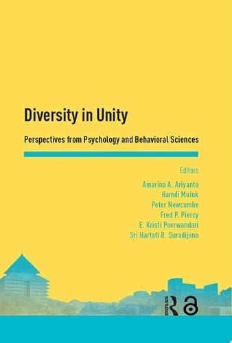 Diversity in Unity: Perspectives from Psychology and Behavioral Sciences Proceedings of the Asia-Pacific Research in Social Sciences and Humanities, Depok, Indonesia, November 7-9, 2016: Topics in Psychology and Behavioral Sciences