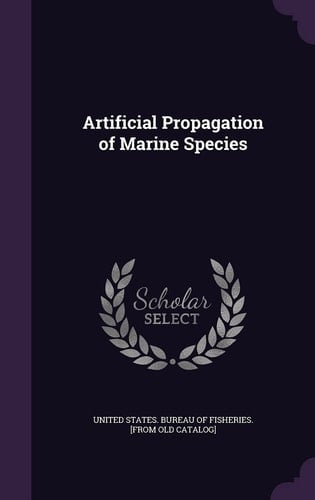 Artificial Propagation of Marine Species