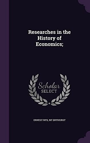 Researches in the History of Economics;