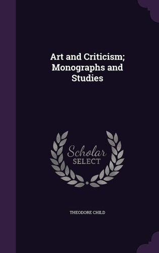 Art and Criticism; Monographs and Studies
